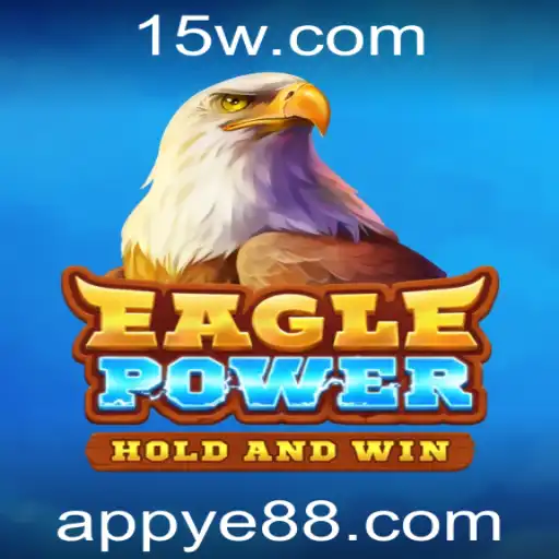 EaglePower: Descubra a Emoção do Jogo de Estratégia em Alta com Ye88